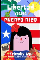 Livro Libertad visita Puerto Rico (edição em espanhol)