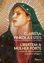 Livro - Libertem a mulher forte