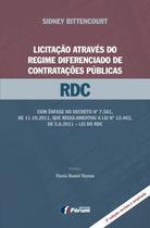 Livro - Licitação através do regime diferenciado de contratações públicas - RDC Livro - Licitação através do regime diferenciado de contratações públicas - RDC