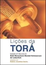 Livro - LIÇÕES DA TORÁ - Baseado em discursos do Rabi Menachem Mendel Schneerson de Lubavitch - Jonathan Sacks - Maayanot