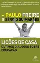 Livro - Lições de casa: últimos diálogos sobre educação