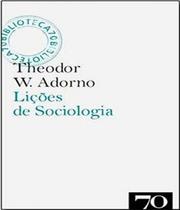 Livro Licoes De Sociologia - Edicoes 70 - Almedina