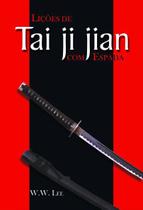 Livro - Lições de Tai Ji Jian com espada