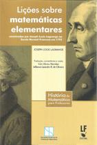 Livro - Lições sobre matemáticas elementares: ministradas por Joseph Louis Lagrange na Escola Normal Francesa de 1795