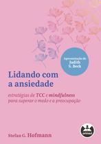 Livro - Lidando com a ansiedade Livro - Lidando com a ansiedade