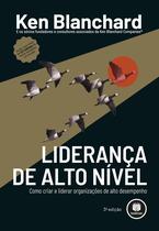 Livro - Liderança de Alto Nível Livro - Liderança de Alto Nível