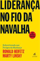 Livro - Liderança no fio da navalha Livro - Liderança no fio da navalha