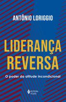 Livro - Liderança reversa Livro - Liderança reversa