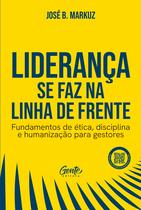 Livro - Liderança se faz na linha de frente
