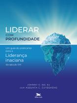 Livro - Liderar com profundidade