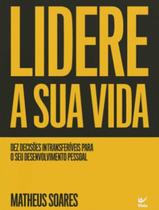 Livro - Lidere A Sua Vida - VIDA