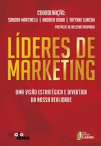 Livro - Líderes de Marketing - Uma visão estratégica e divertida da nossa realidade