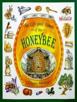 Livro - Life and times of the honeybee, the Livro - Life and times of the honeybee, the