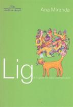 Livro - Lig e o gato de rabo complicado