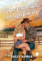 Livro - Liga pra mim, não liga pra ele Livro - Liga pra mim, não liga pra ele