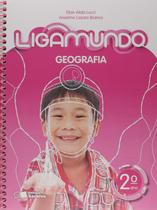 Livro - Ligamundo - Geografia - 2º ano