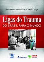 Livro - Ligas do trauma do Brasil para o mundo