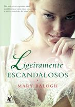 Livro - Ligeiramente escandalosos (Os Bedwyns – Livro 3)