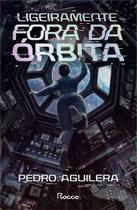 Livro - Ligeiramente fora da órbita