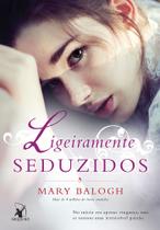 Livro - Ligeiramente seduzidos (Os Bedwyns – Livro 4)