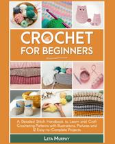 Livro Lindesa Crochet para iniciantes com manual de costura e 12 projetos