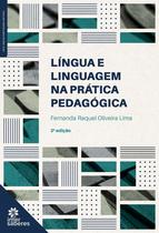 Livro - Língua e linguagem na prática pedagógica Livro - Língua e linguagem na prática pedagógica
