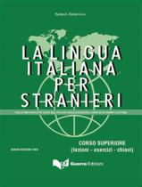 Livro - Lingua Italiana Per Stranieri - Corso Superiore (C1) - Lezioni, Esercizi E Chiavi - Nuova Edizione 2016 Livro - Lingua Italiana Per Stranieri - Corso Superiore (C1) - Lezioni, Esercizi E Chiavi - Nuova Edizione 2016