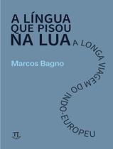 Livro - Lingua Que Pisou Na Lua,A Livro - Lingua Que Pisou Na Lua,A