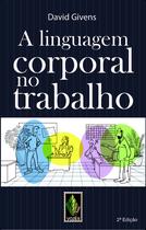 Livro - Linguagem corporal no trabalho