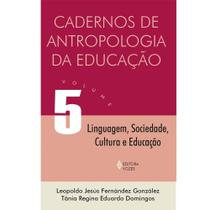 Livro - Linguagem, Sociedade, Cultura e Educação - Editora WMF