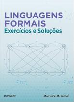 Livro Linguagens Formais Exercícios e Soluções Novatec Editora