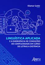 Livro - Linguística aplicada e a emergência de condições de complexidade em curso de letras a distância