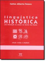 Livro - Linguistica Historica - Uma Introducao Ao Estudo Da Historia Das Linguas