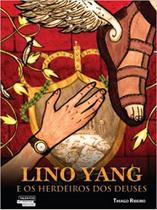 Livro - Lino Yang E Os Herdeiros Dos Deuses