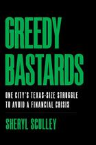 Livro Lioncrest Publishing Greedy Bastards: One City's Struggle Livro Lioncrest Publishing Greedy Bastards: One City's Struggle