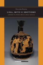 Livro - Lira, mito e erotismo Livro - Lira, mito e erotismo
