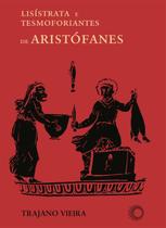 Livro - Lisistrata e tesmoforiantes de Aristófanes