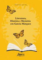 Livro - Literatura, história e memória em García Márquez