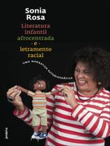 Livro - Literatura infantil afrocentrada e letramento racial Livro - Literatura infantil afrocentrada e letramento racial