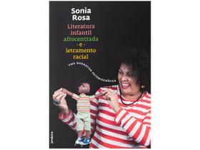 Livro Literatura Infantil Afrocentrada e Letramento Racial - Uma narrativa autobiográfica Sonia Rosa