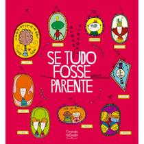 Livro Literatura infantil Se tudo fosse parente Livro Literatura infantil Se tudo fosse parente
