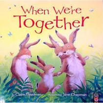 Livro Literatura infantil When We Are Together Livro Literatura infantil When We Are Together