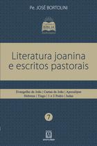 Livro - Literatura Joanina e escritos pastorais Livro - Literatura Joanina e escritos pastorais