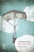 Livro - Literatura: ontem, hoje, amanhã