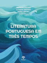 Livro - Literatura Portuguesa Em Tres Tempos