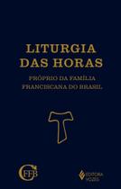 Livro - Liturgia das Horas - Próprio da Família Franciscana