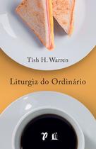 Livro - Liturgia do ordinário Livro - Liturgia do ordinário