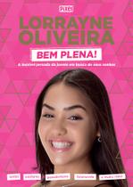 Livro - Livrão Lorrayne Oliveira Bem Plena!