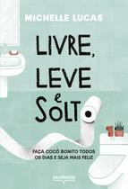 Livro - Livre, leve e solto Livro - Livre, leve e solto