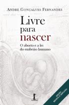 Livro - Livre para nascer - 2ª Edição